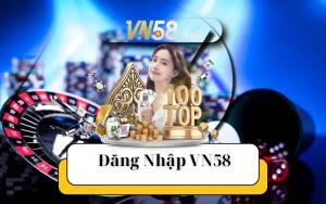 Đăng Nhập VN58