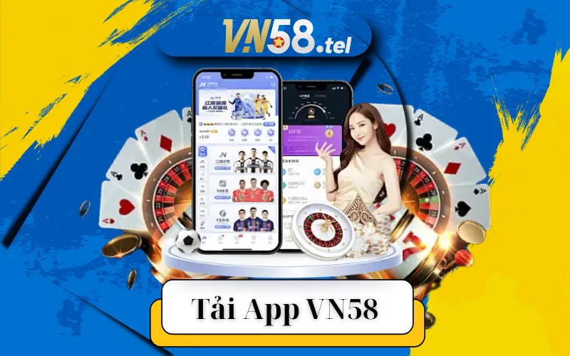 Tải App Vn58